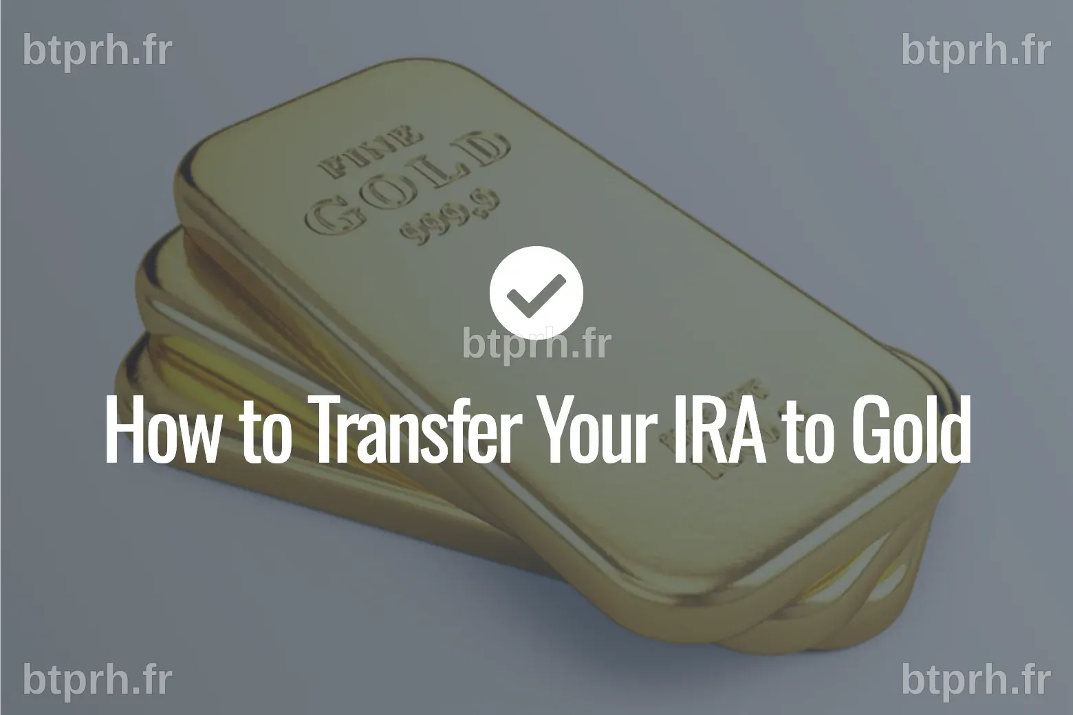 Gold IRA Transfer: Your Comprehensive Guide