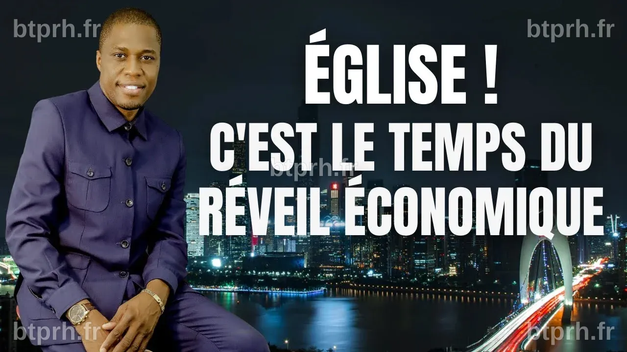 Eglise ! C'est le temps du réveil économique | Luck ONDIAS SOUNA - YouTube