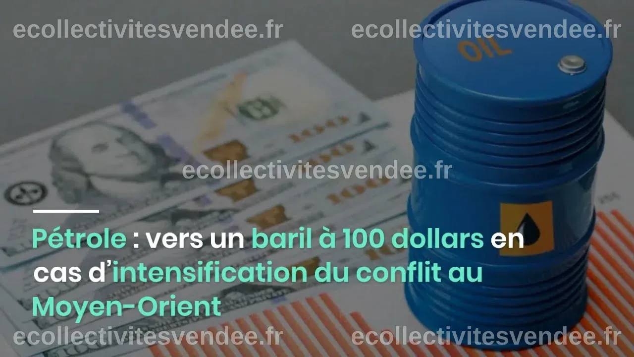 Pétrole : vers un baril à 100 dollars en cas d’intensification du ...