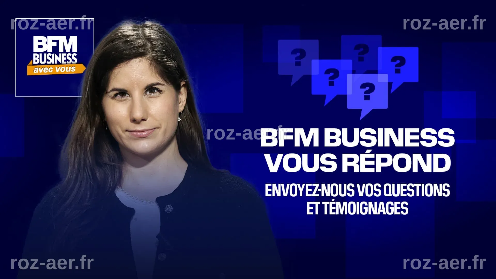 BFM BUSINESS AVEC VOUS : À VOTRE ÉCOUTE