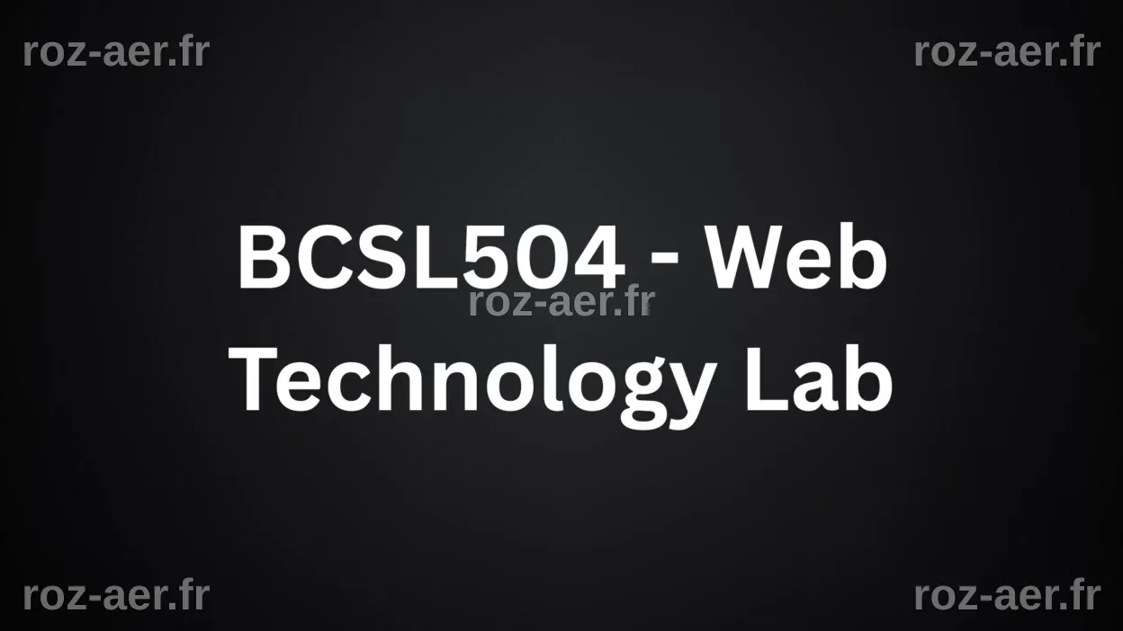 Web Technology Lab - BCSL504 - VTU Notes