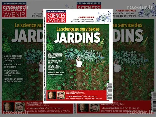 ÉDITO : À la découverte des mystères du jardin - Dossiers de Sciences et Avenir