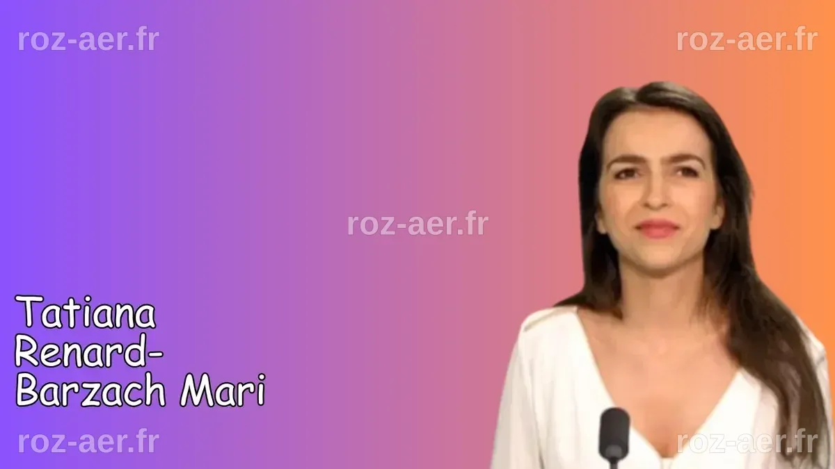 Tatiana Renard-Barzach Mari - (Compagnon) - LaCélébrité