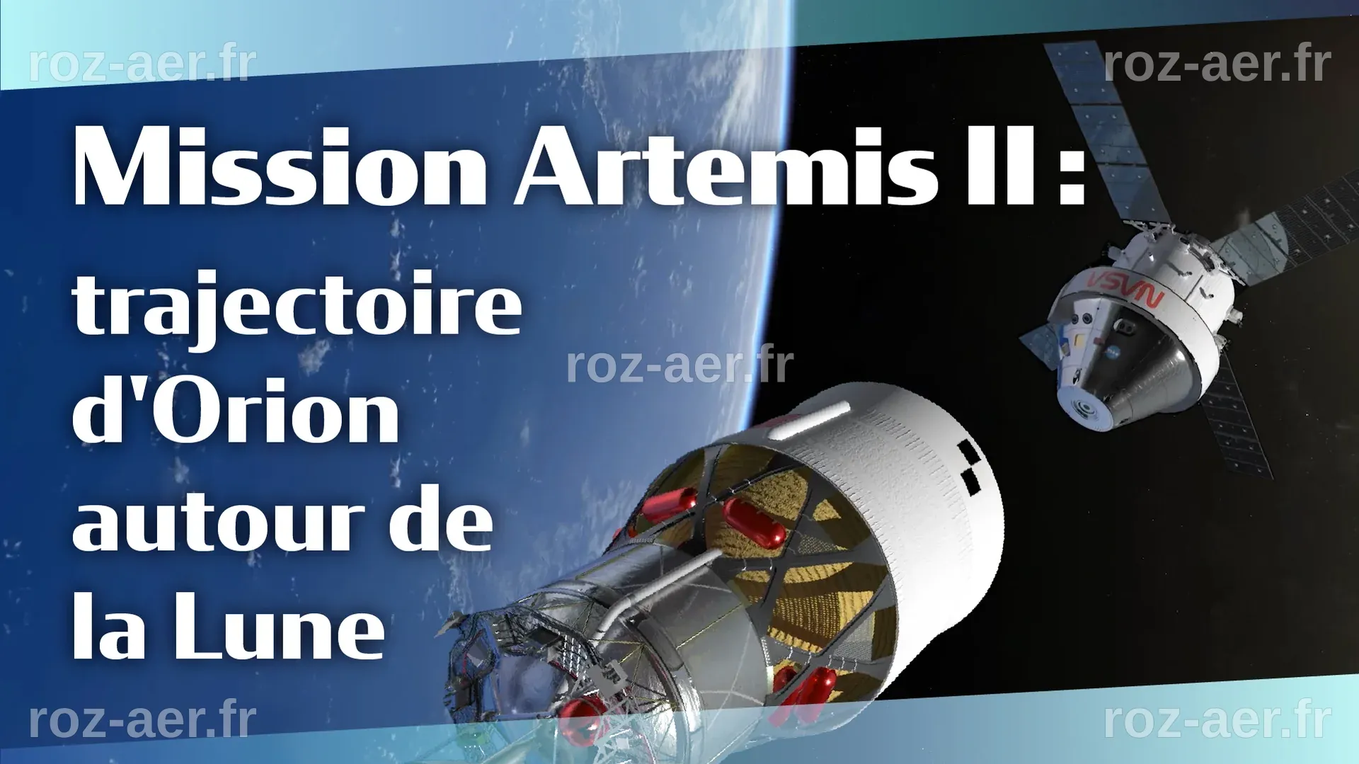 Suivez l'odyssée d'Artemis II et d'Orion vers la Lune