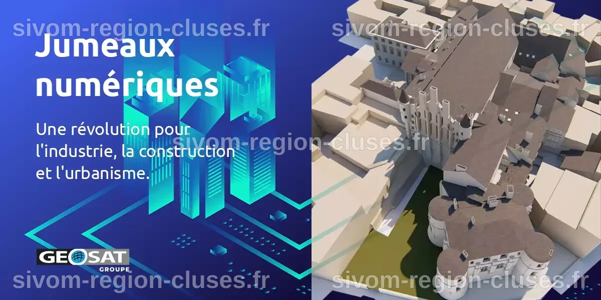 Jumeau numérique : une révolution technologique | Groupe Geosat