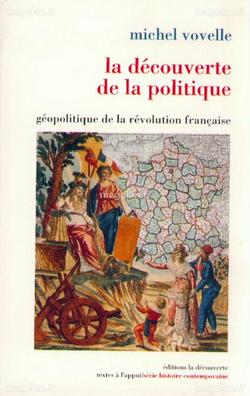 La découverte de la politique - Michel Vovelle - Éditions La Découverte