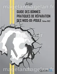 Guide des bonnes pratiques de réparation des nids-de-poule, édition ...
