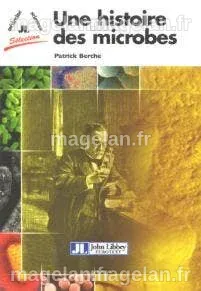 UNE HISTOIRE DES MICROBES | Somabec