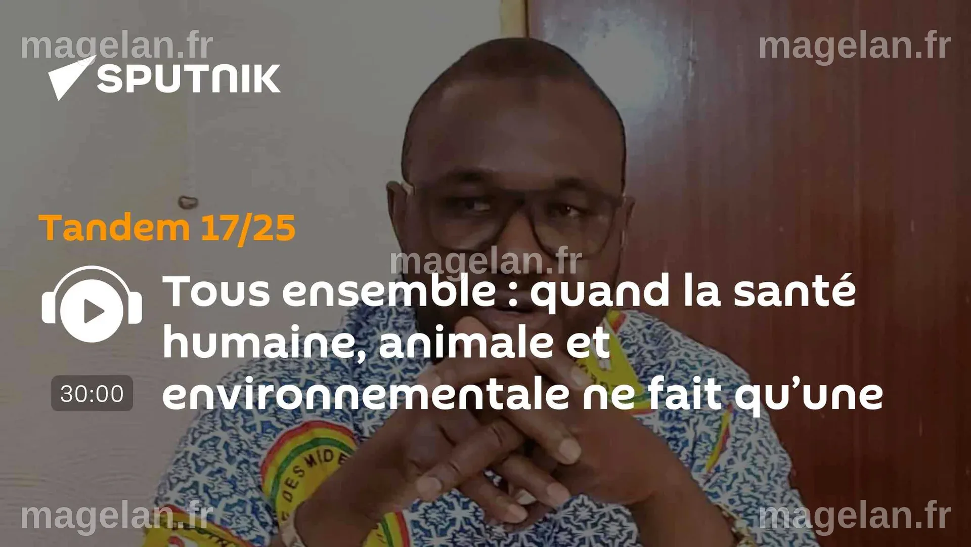 Tous ensemble : quand la santé humaine, animale et environnementale ne ...