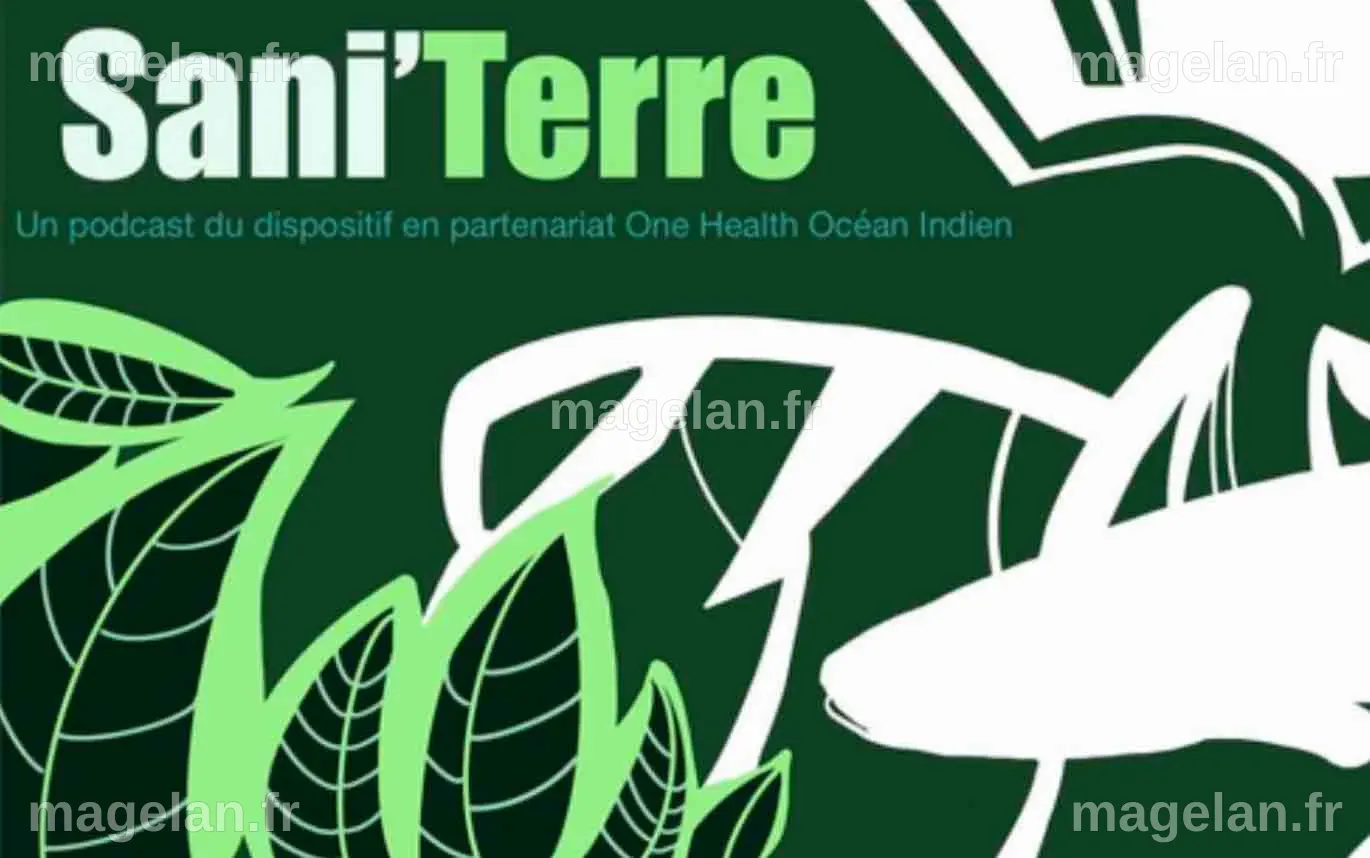 Lancement du podcast Sani'Terre portant sur l'interdépendance entre la ...