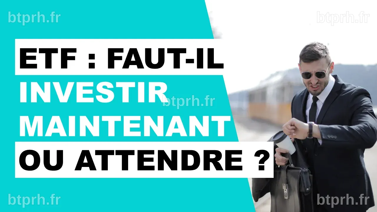 Est-ce le bon moment pour investir en ETF