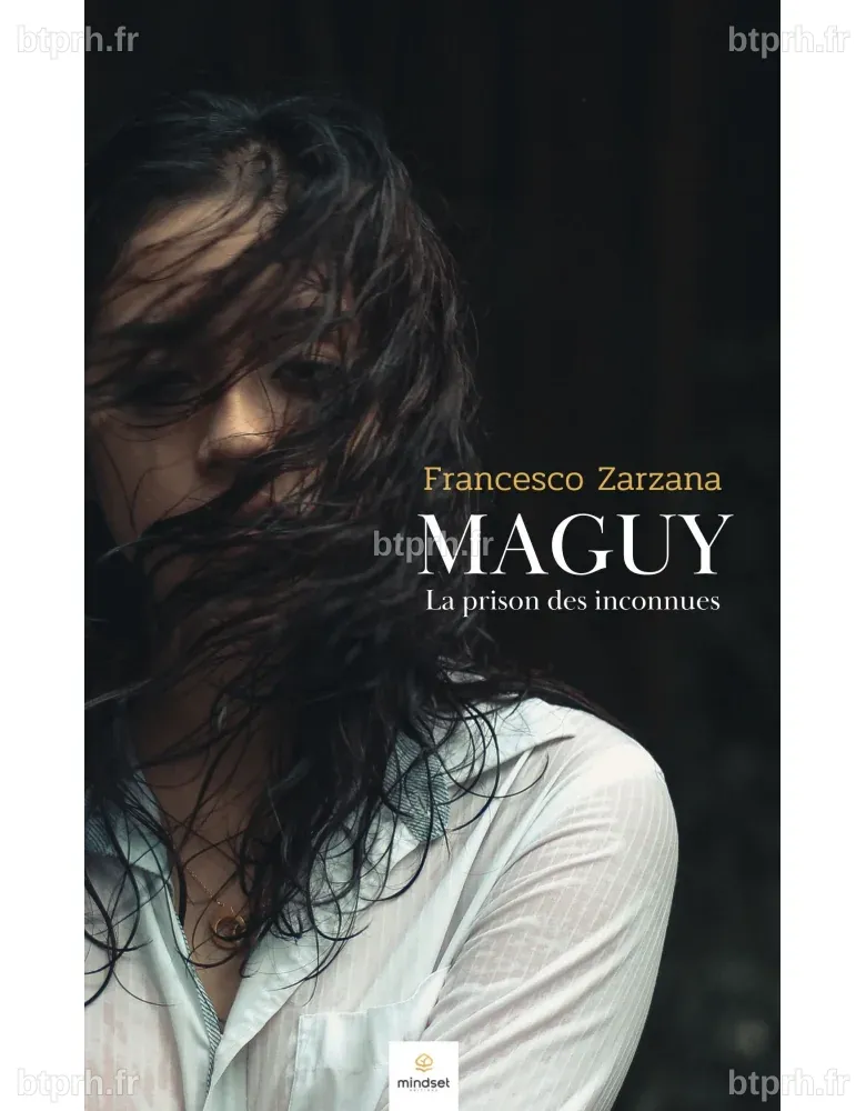 MAGUY - La prison des inconnues - Francesco Zarzana
