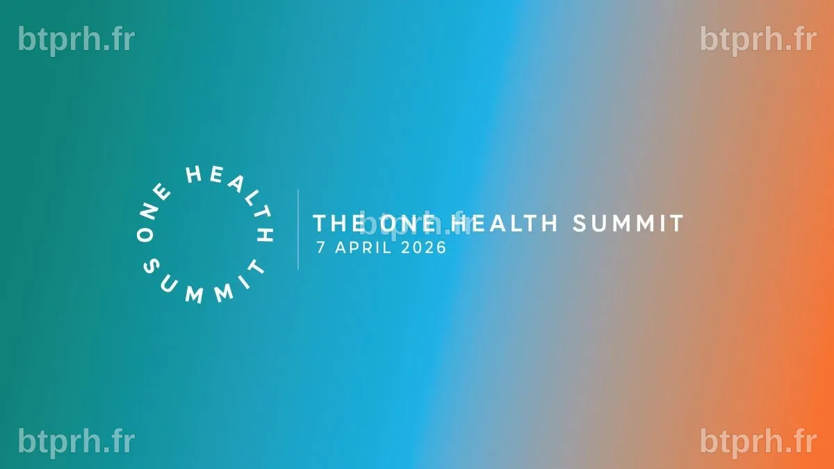 One Health Summit et One Health Festival – Lyon, avril 2026 | La France ...