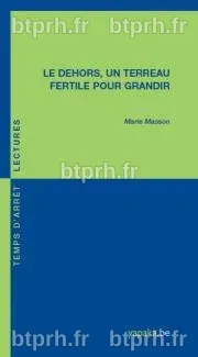 Le dehors, un terreau fertile pour grandir | Réseau IDée