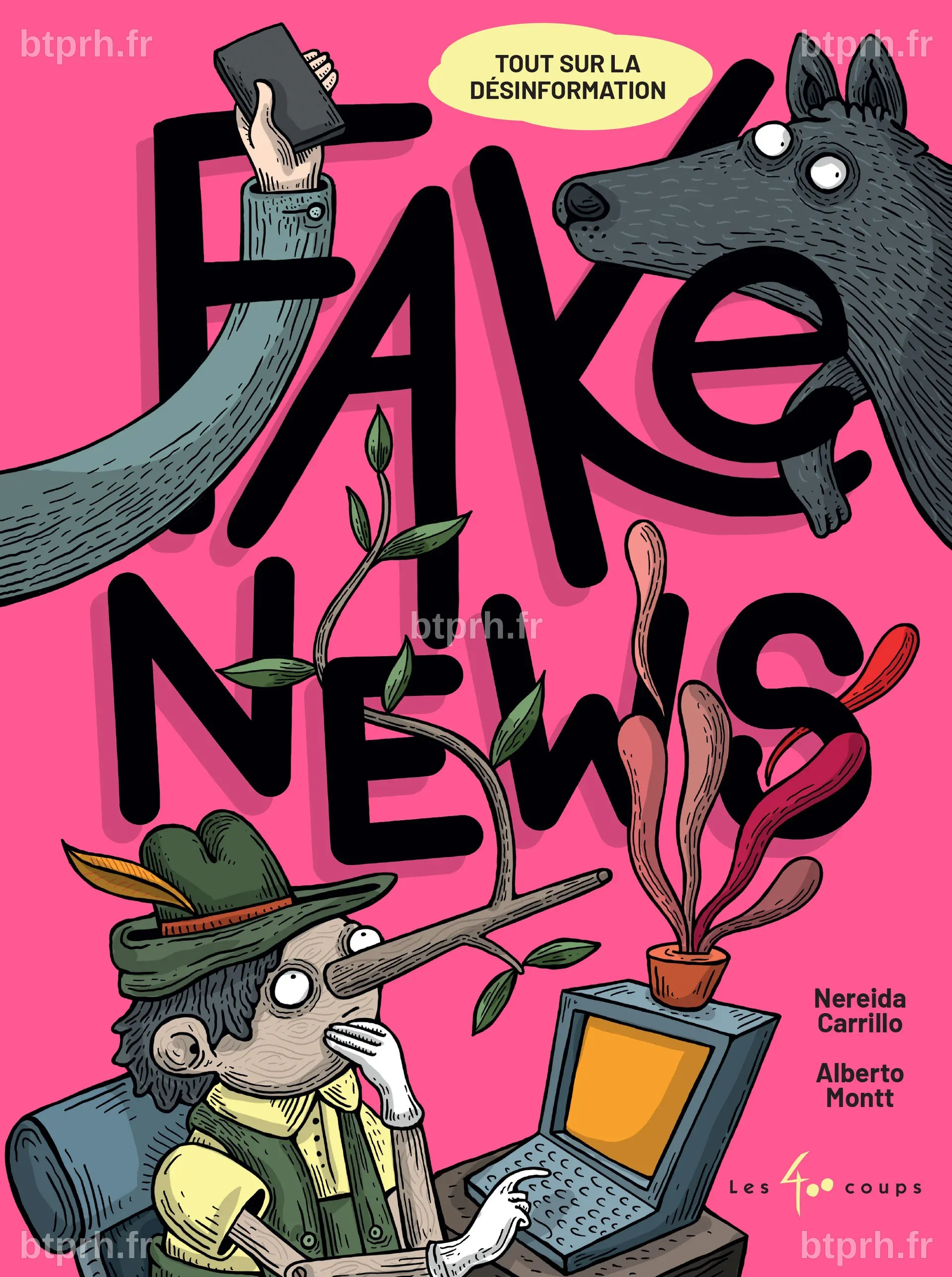 Fake news: tout sur la désinformation - Éditions les 400 coups