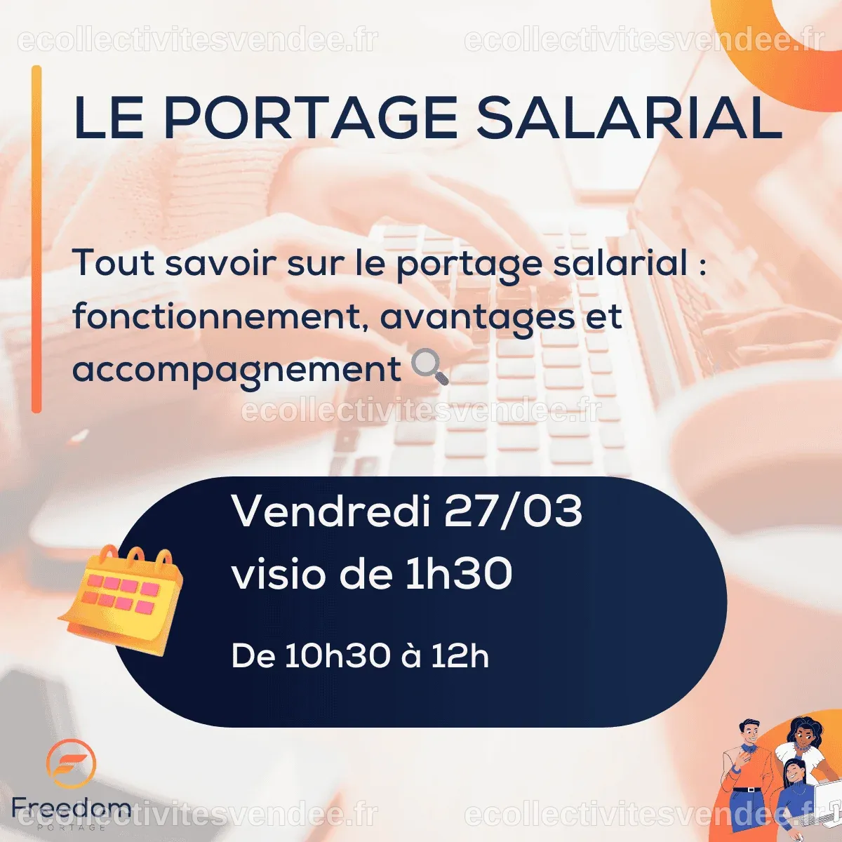Découvrir le portage salarial, Vendredi 27 Mars 2026 - Freedom Portage