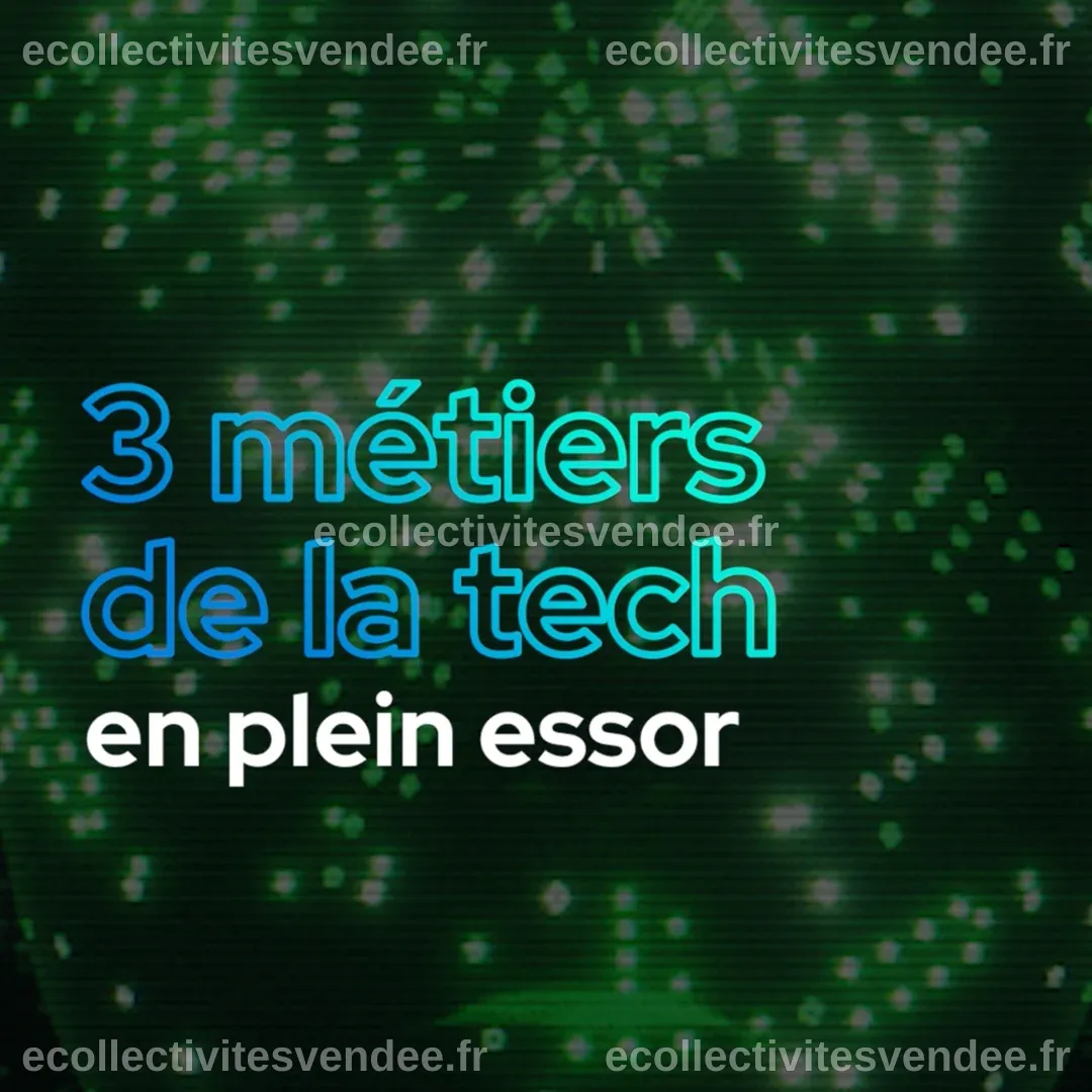 Les métiers de la tech. en plein essor