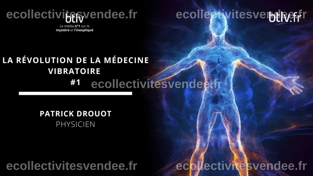 La révolution de la médecine vibratoire avec Patrick Drouot #1
