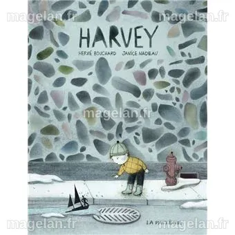 Harvey. Comment je suis devenu invisible - broché - Hervé Bouchard ...