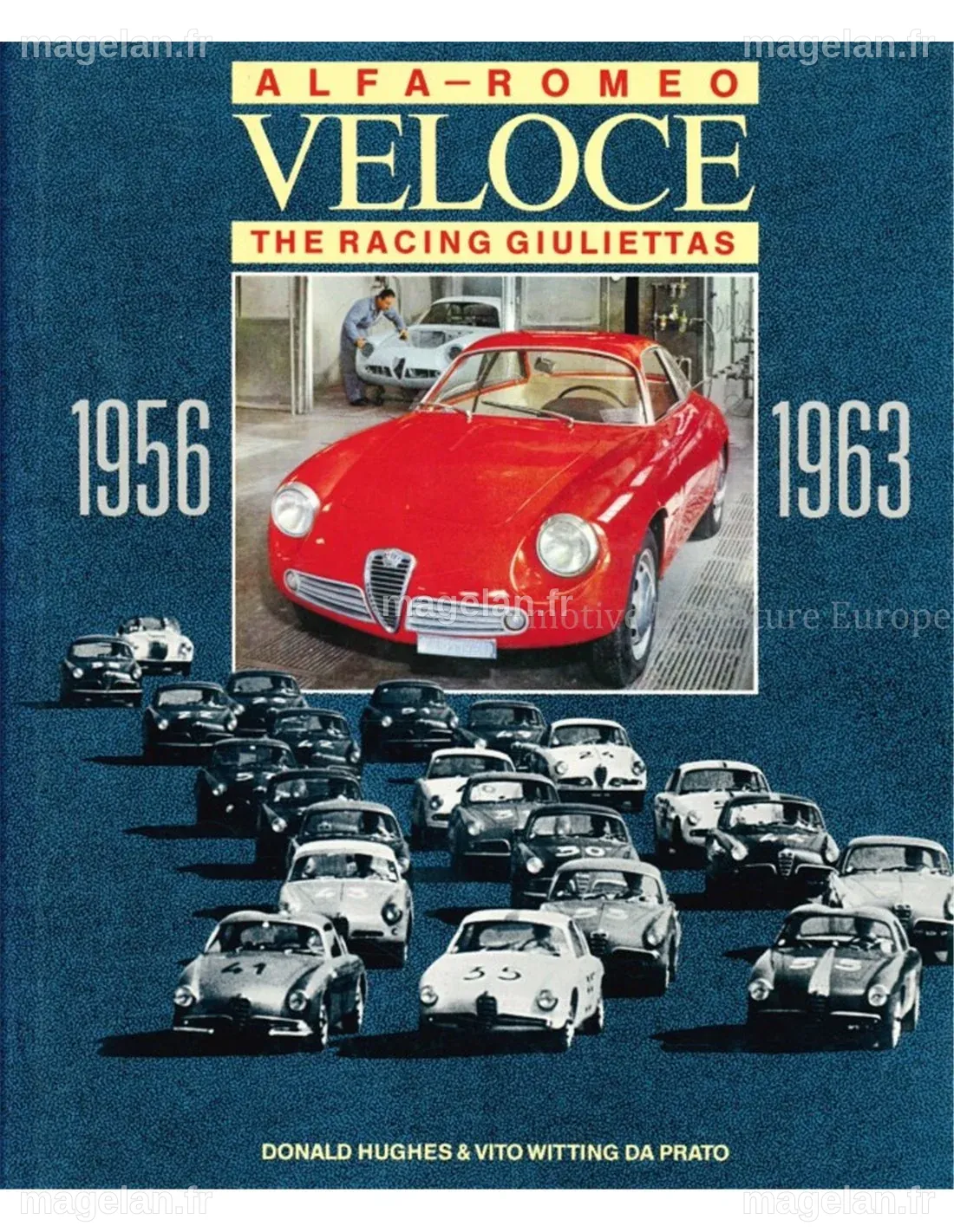 ALFA ROMEO VELOCE, THE RACING GIULIETTA'S 1956-1963
