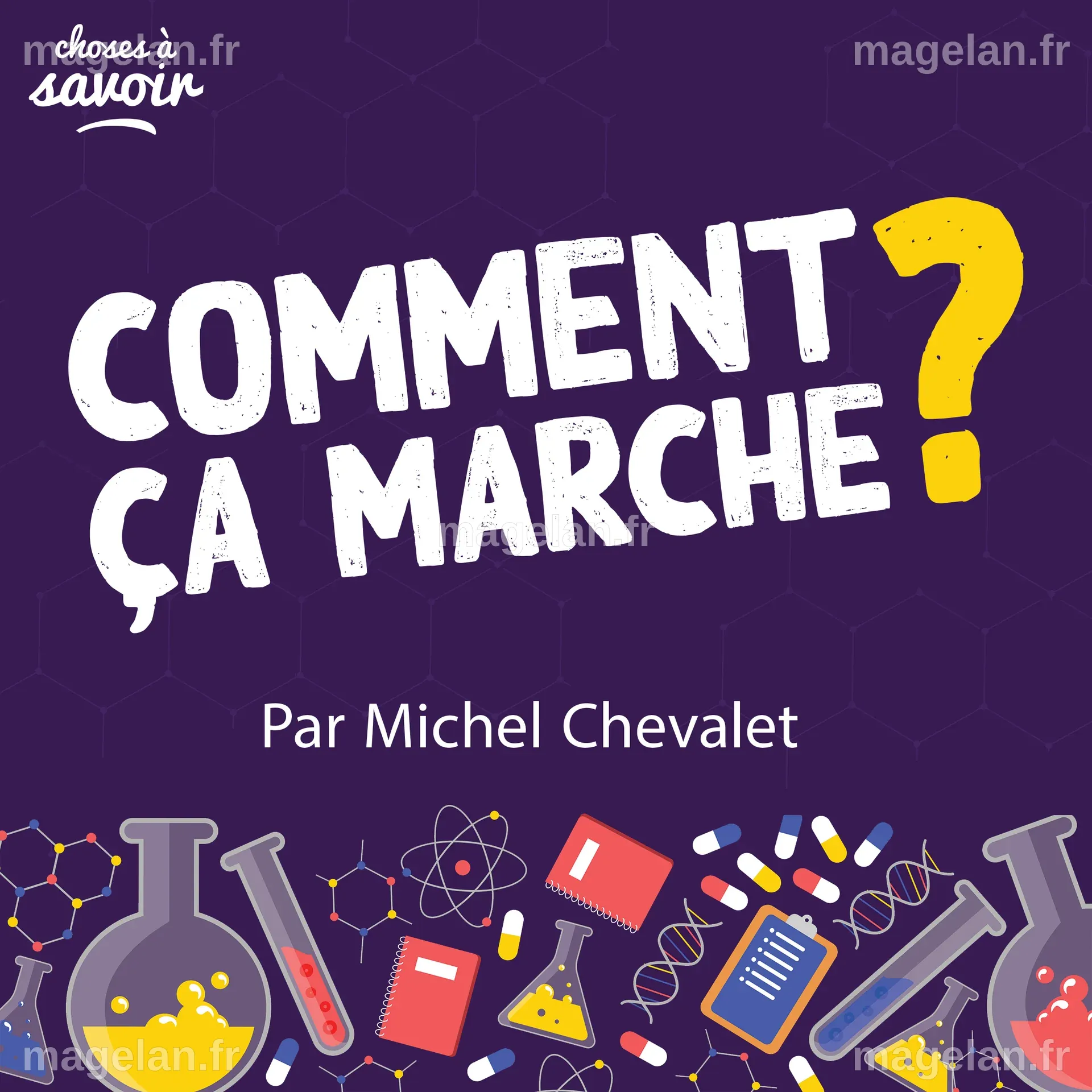 Le podcast de Michel Chevalet intègre le réseau Choses à Savoir