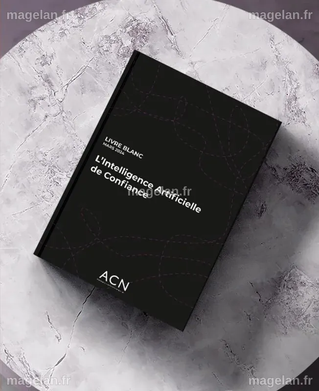 L'Intelligence Artificielle de Confiance - ACN - Confiance numérique