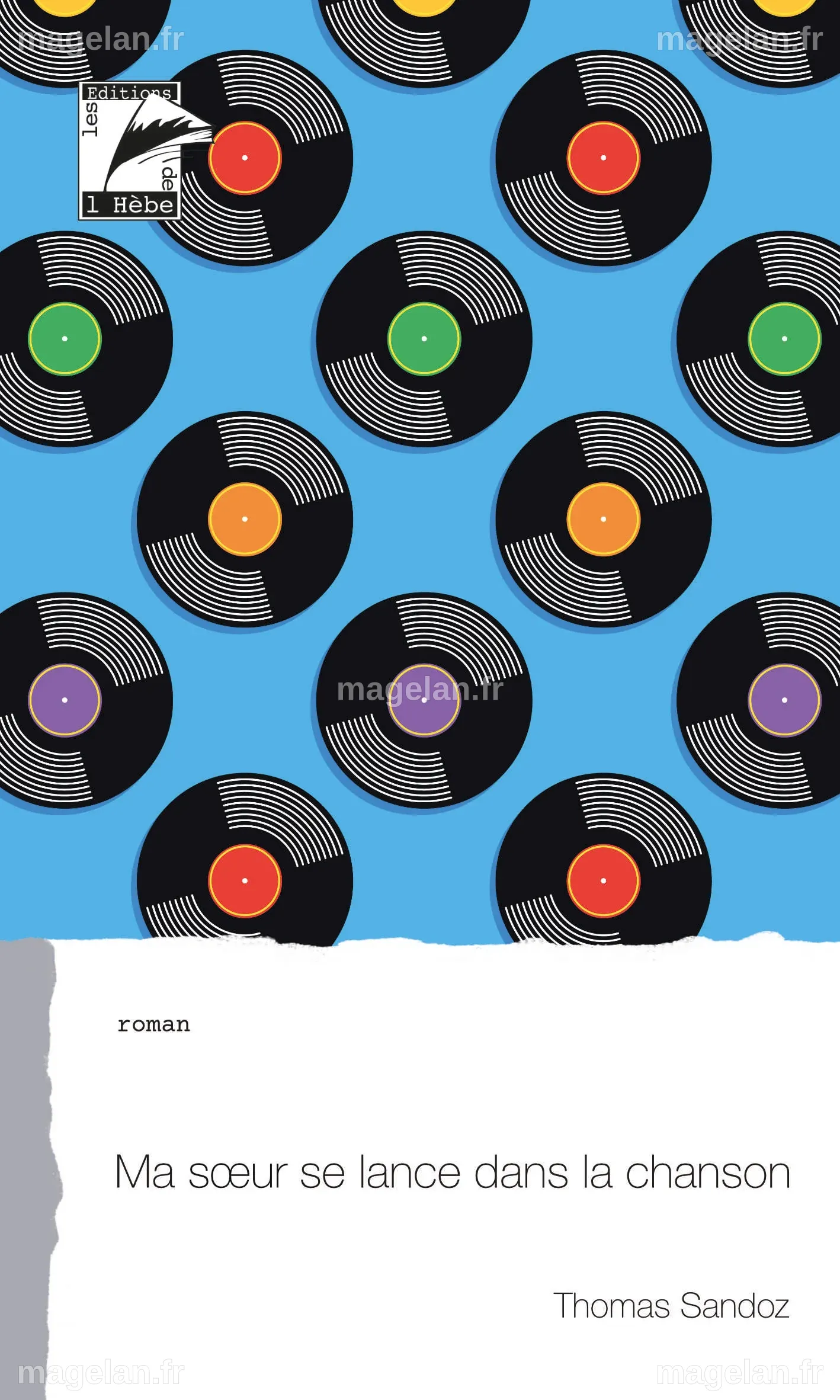 Ma sœur se lance dans la chanson – Editions de l'Hèbe