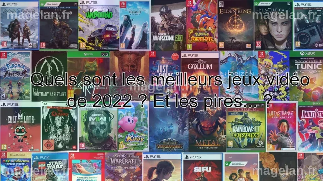 Quels sont les meilleurs jeux vidéo en 2022 ? Et les pires… ? - Actu-Lan