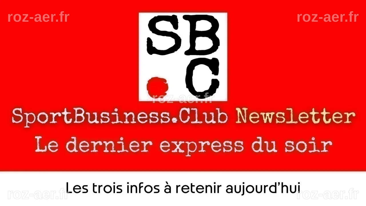 Les actus essentielles du sport business de vendredi 25 avril 2025