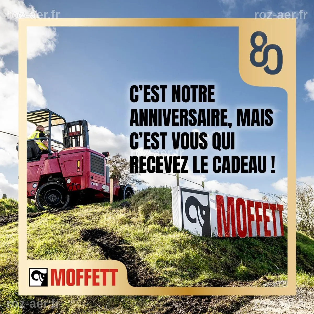 MOFFETT célèbre 80 ans d'innovation et d'excellence ! | Campaigns ...