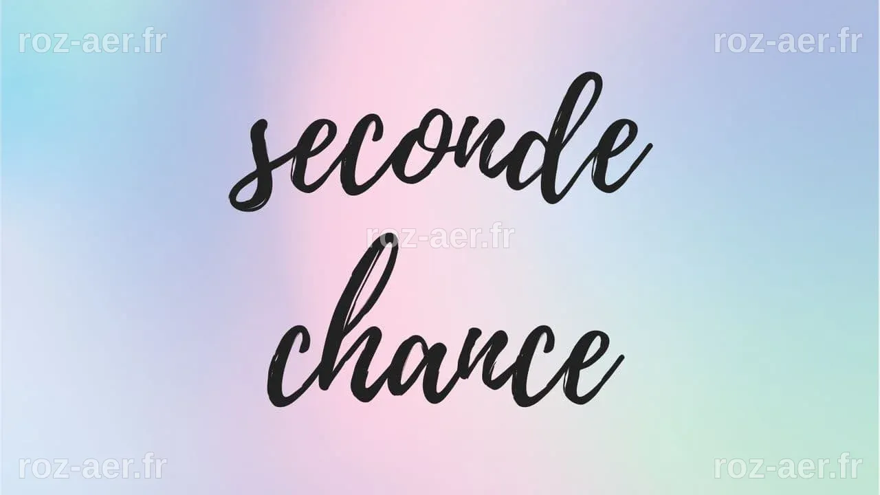 S'offrir une seconde chance