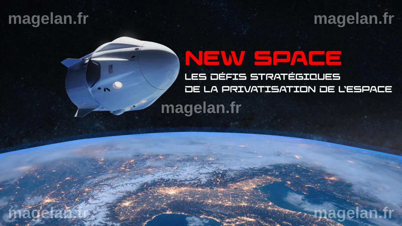 « New space » : les défis stratégiques de la privatisation de l’espace ...