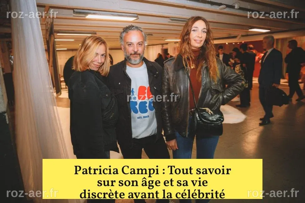 Patricia Campi : Tout savoir sur son âge et sa vie discrète avant la ...