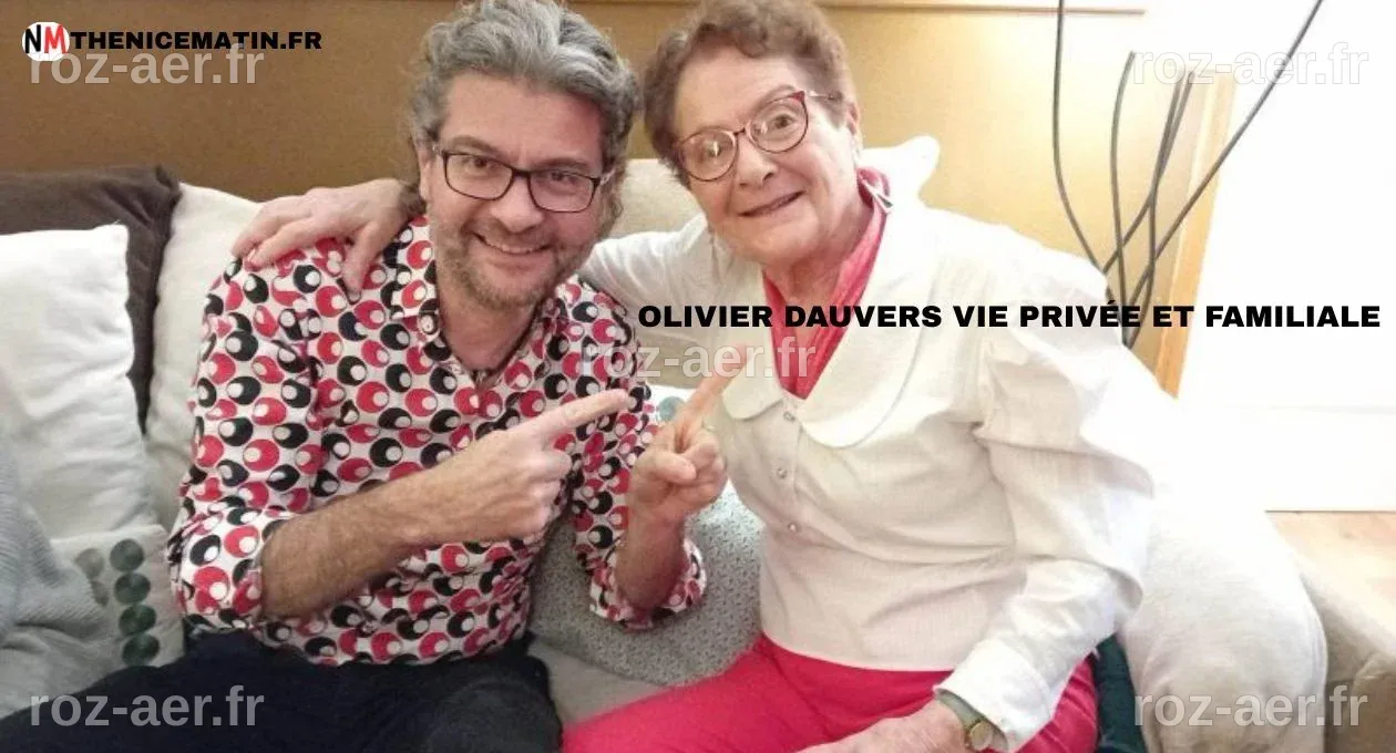 Olivier Dauvers Vie Privée Et Familiale : Un Regard Inédit Sur L’homme ...