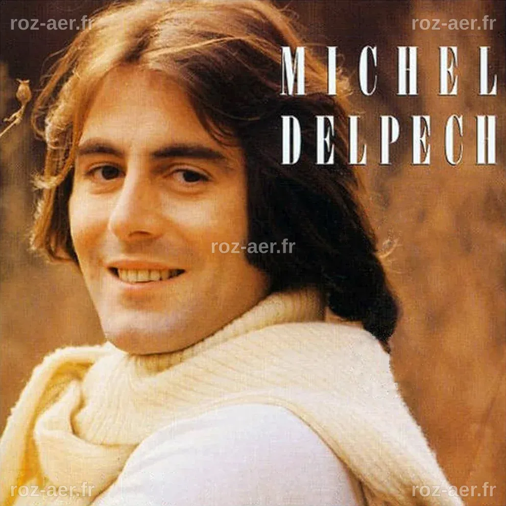 Michel Delpech - C'est le cœur / Pour un flirtの歌詞
