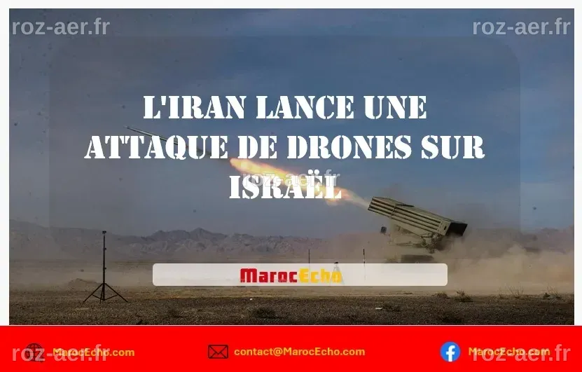 Tensions Explosives au Moyen-Orient : L'Iran Lance une Attaque de ...