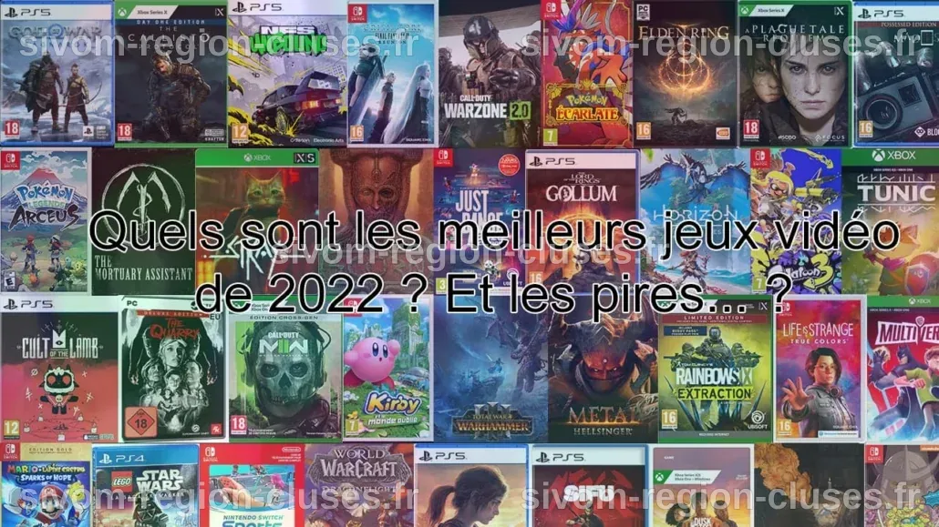 Quels sont les meilleurs jeux vidéo en 2022 ? Et les pires… ? - Actu-Lan