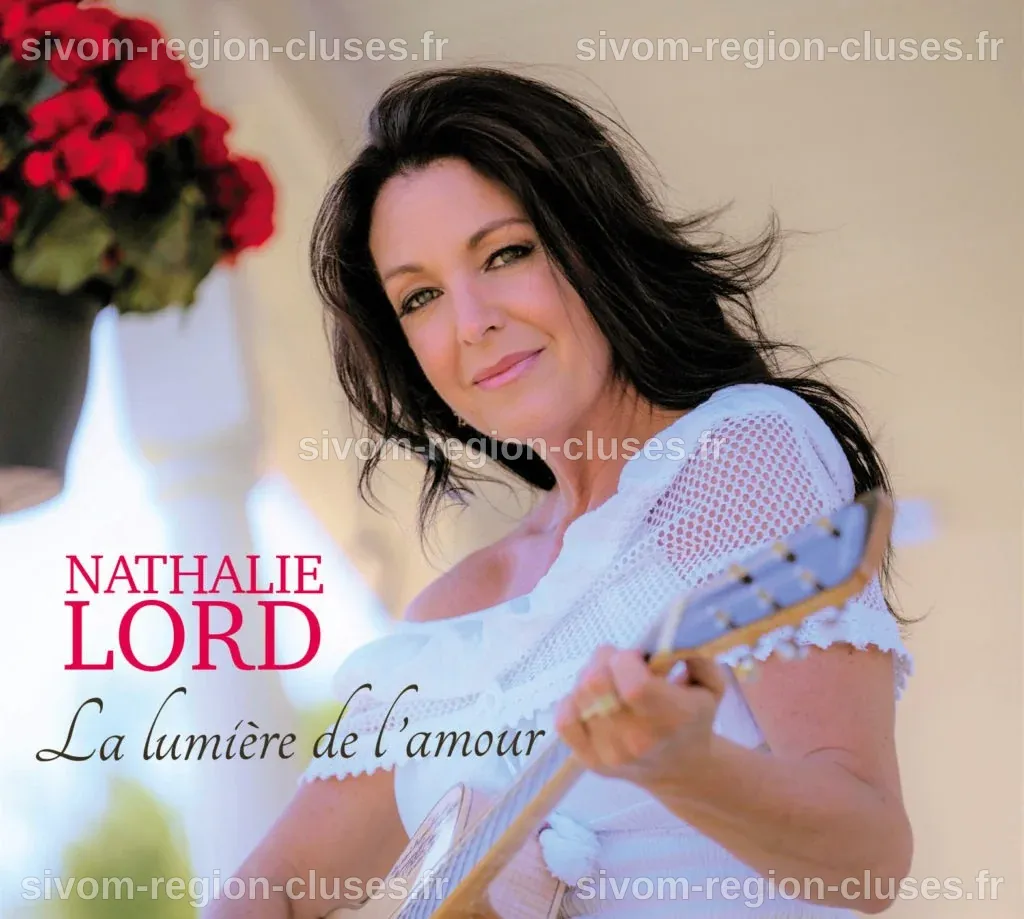 UN NOUVEL ALBUM POUR NATHALIE LORD - LA LUMIÈRE DE L'AMOUR - Groupe À l ...