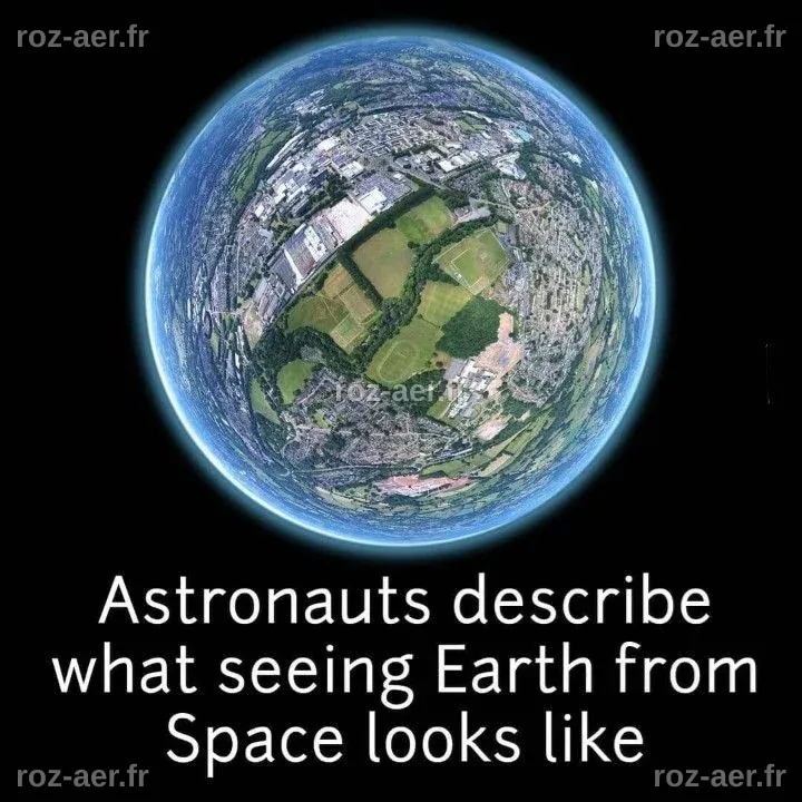 Astronauts Describe What Seeing Earth from Space Looks Like