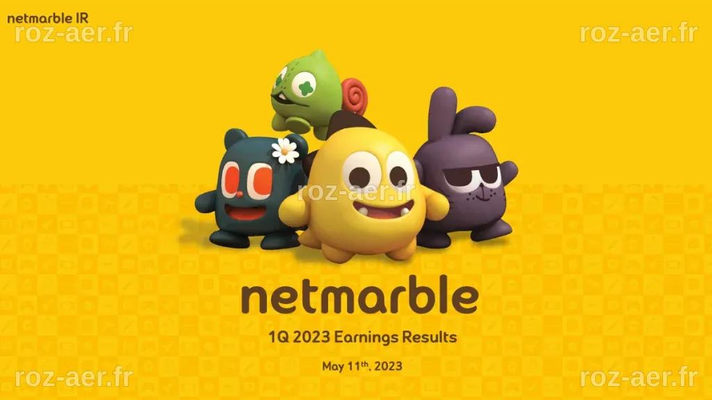 Netmarble publie ses résultats financiers pour le premier trimestre ...
