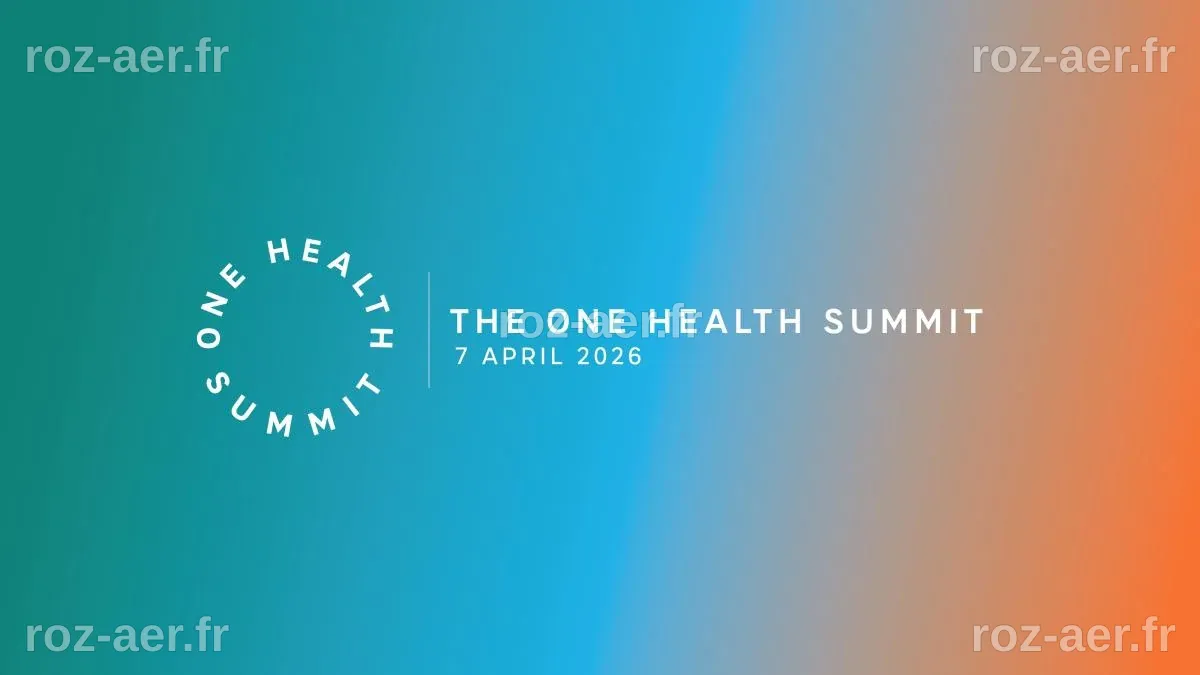 One Health Summit et One Health Festival – Lyon, avril 2026 | La France ...