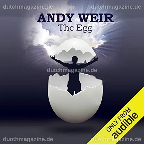 Die faszinierende Kurzgeschichte 'The Egg' von Andy Weir jetzt auf YouTube verfügbar