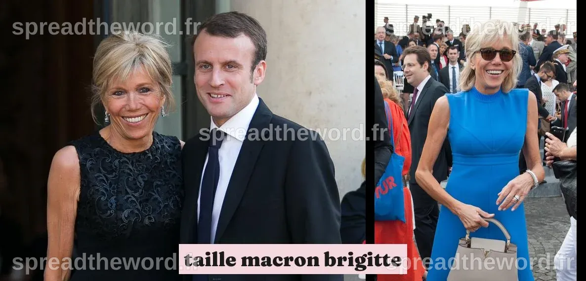 taille macron brigitte : au-delà de la stature, l'impact de la première ...