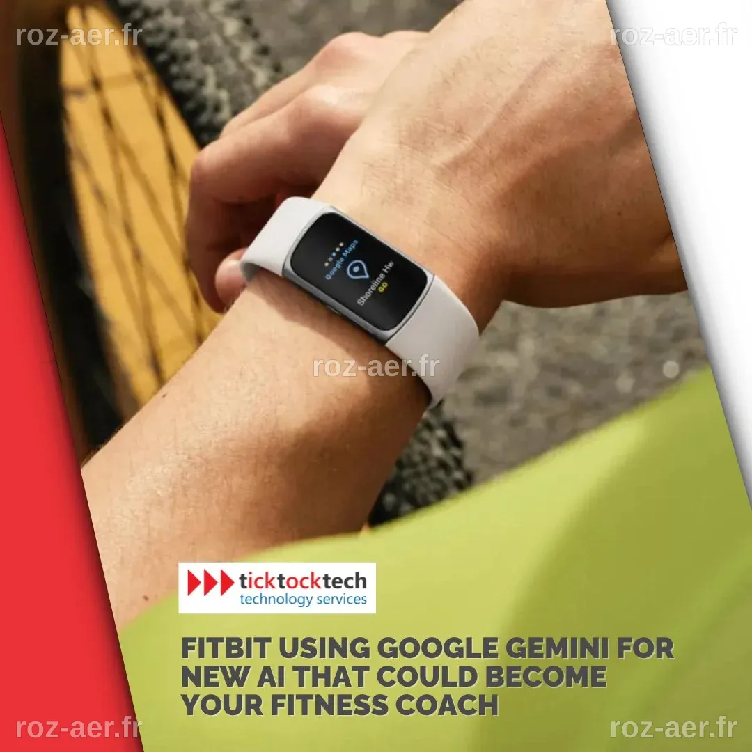 Fitbit Using Google Gemini for New AI That Could Become Your Fitness ...