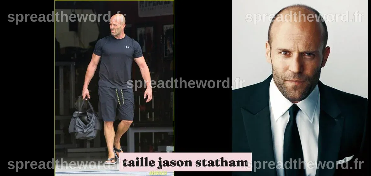 Taille Jason Statham : Mystères et révélations sur ses dimensions et ...