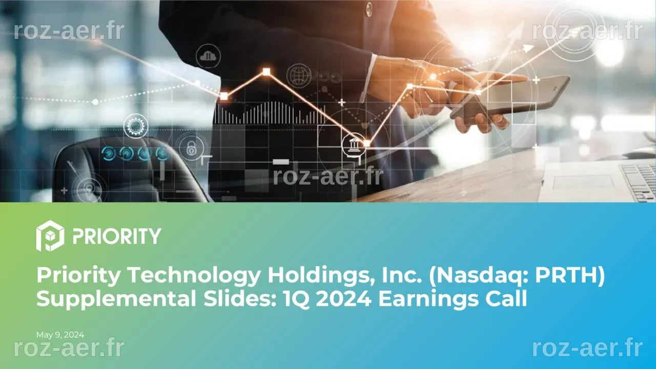 Priority Technology Holdings, Inc. 2024 Q1 - Results - Earnings Call ...